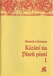 Kázání na Píseň písní I. - sv. Bernard z Clairvaux - Kliknutím na obrázek zavřete